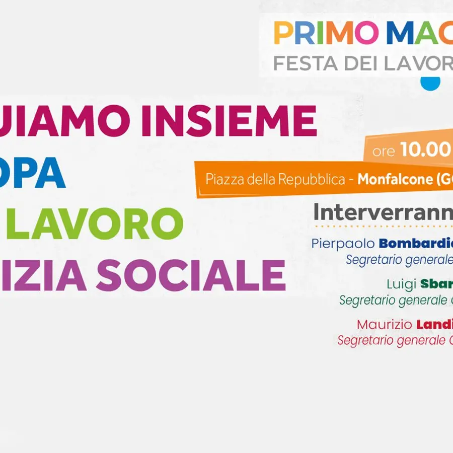 Primo Maggio 2024, sindacati in piazza a Monfalcone