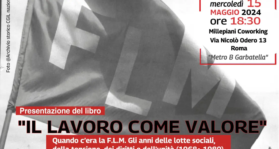 Il lavoro come valore. Quando c'era la F.L.M