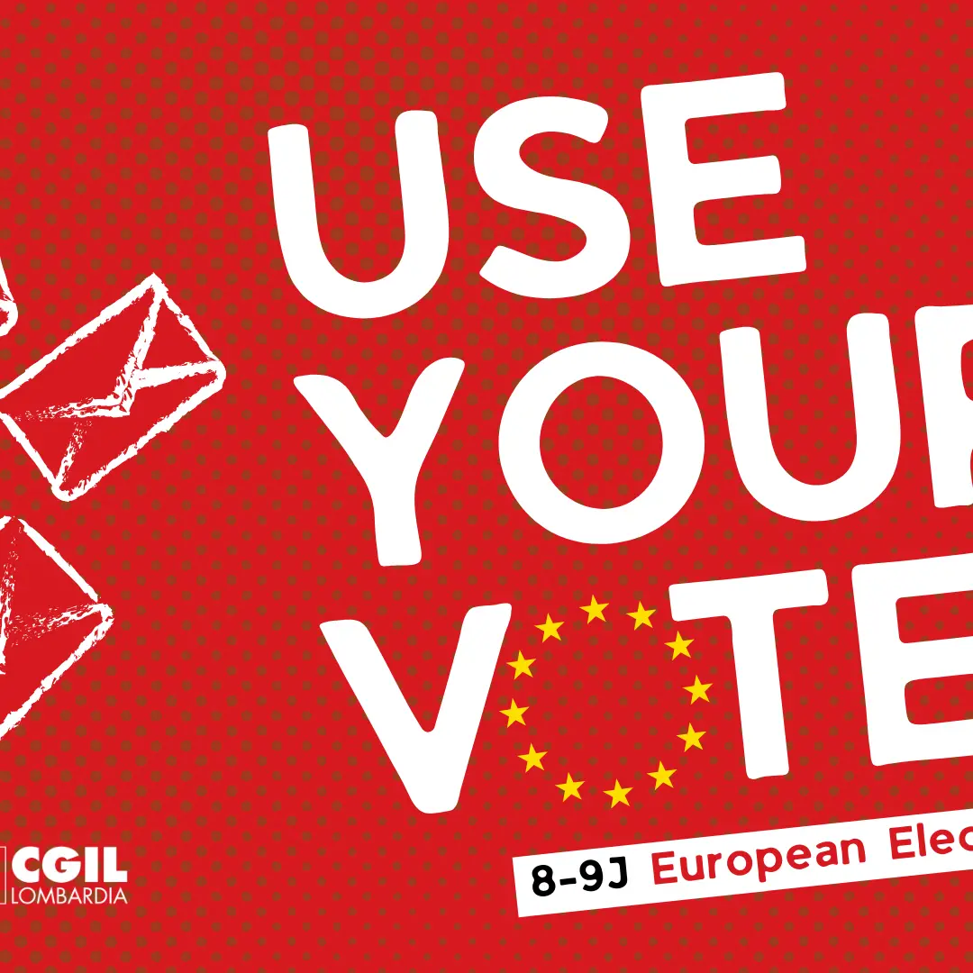 Alle prossime elezioni europee usa il tuo voto!
