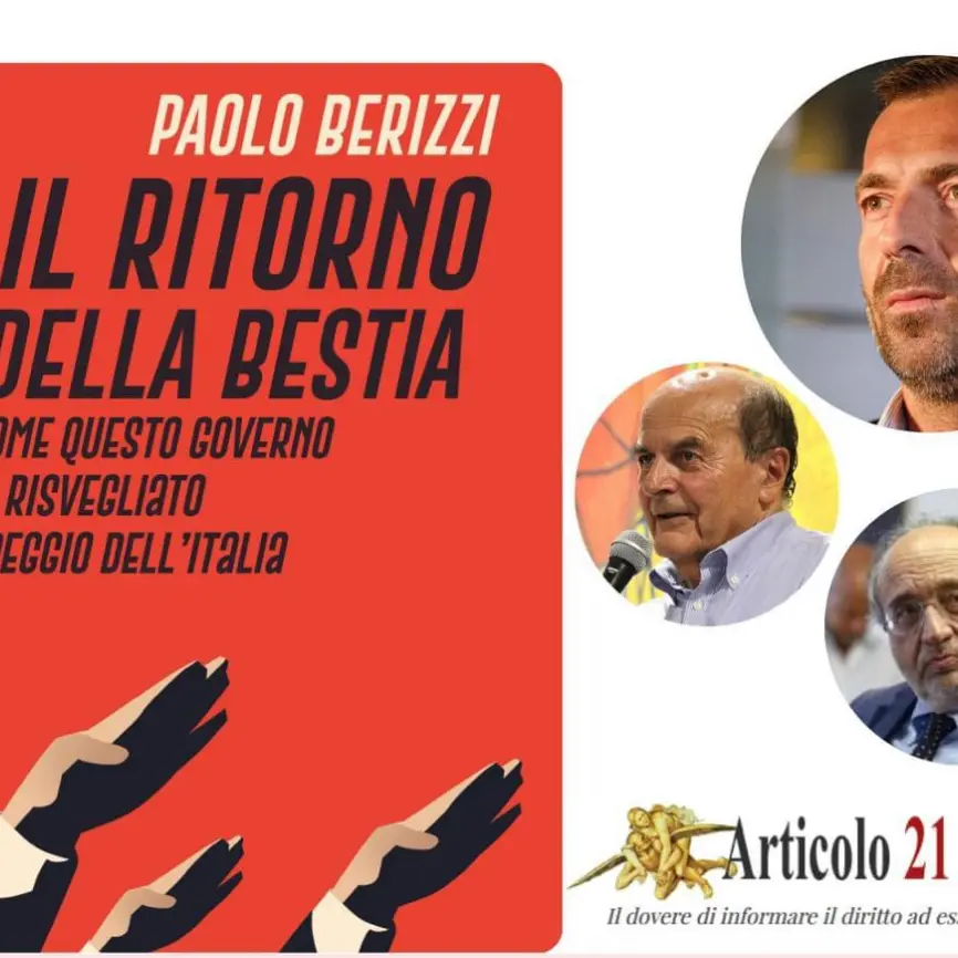 Paolo Berizzi: La bestia che vuole mangiarsi la Costituzione