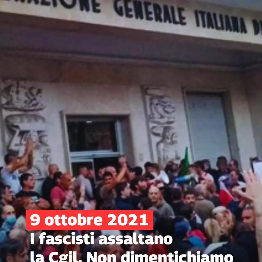 9 ottobre 2021: assalto al lavoro