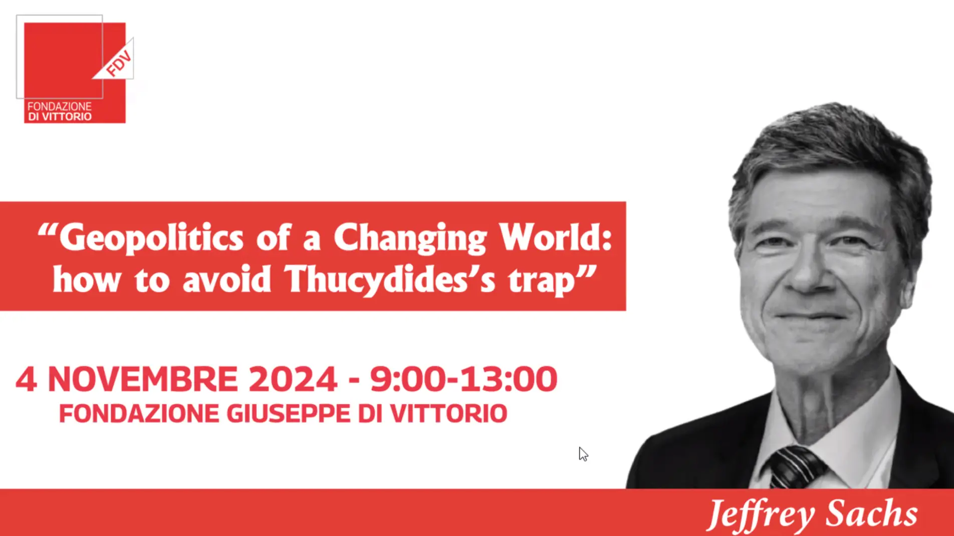 Geopolitica di un mondo che cambia. Jeffrey Sachs ospite della Fdv