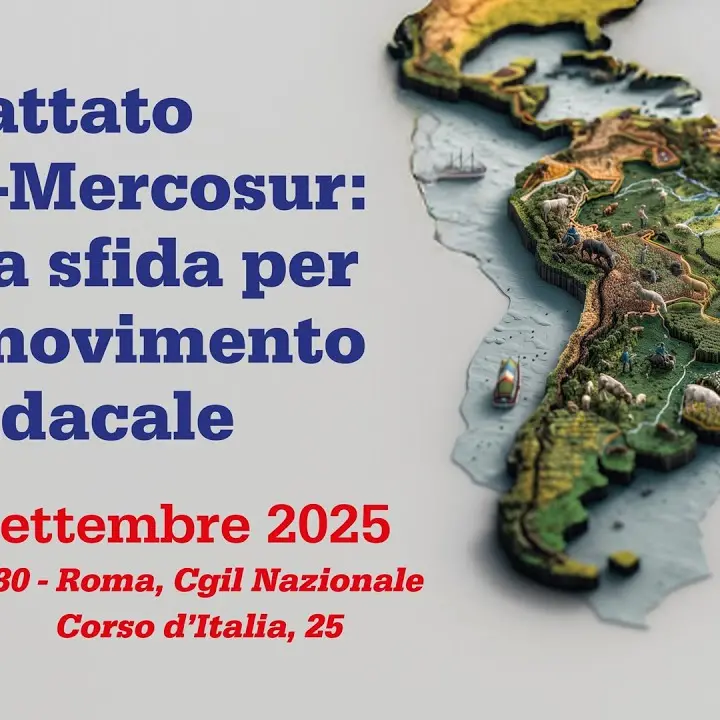 Ue-Mercosur, una sfida per il movimento sindacale