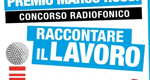 Premio Marco Rossi, la voce del lavoro
