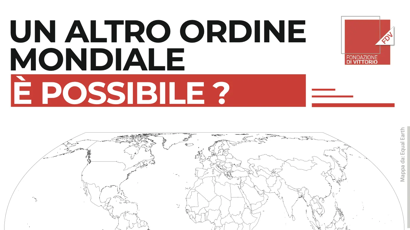 Un altro ordine mondiale è possibile?