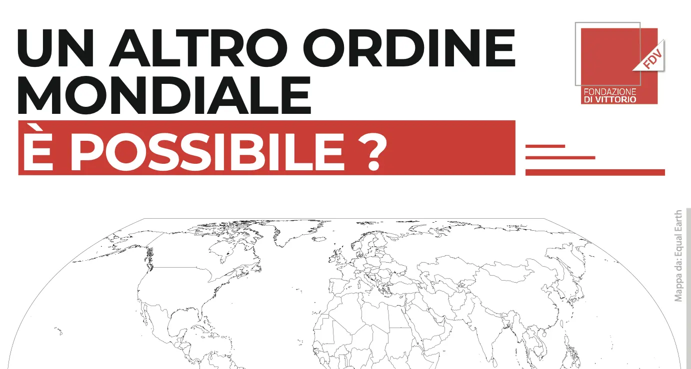 Un altro ordine mondiale è possibile?