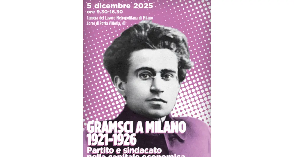 Milano: il pensiero gramsciano per capire il presente