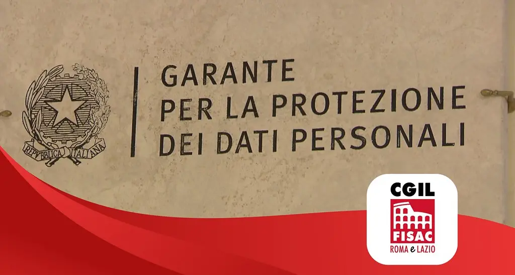 Garante privacy, Fisac Cgil: “Il Collegio si dimetta come atto di responsabilità”