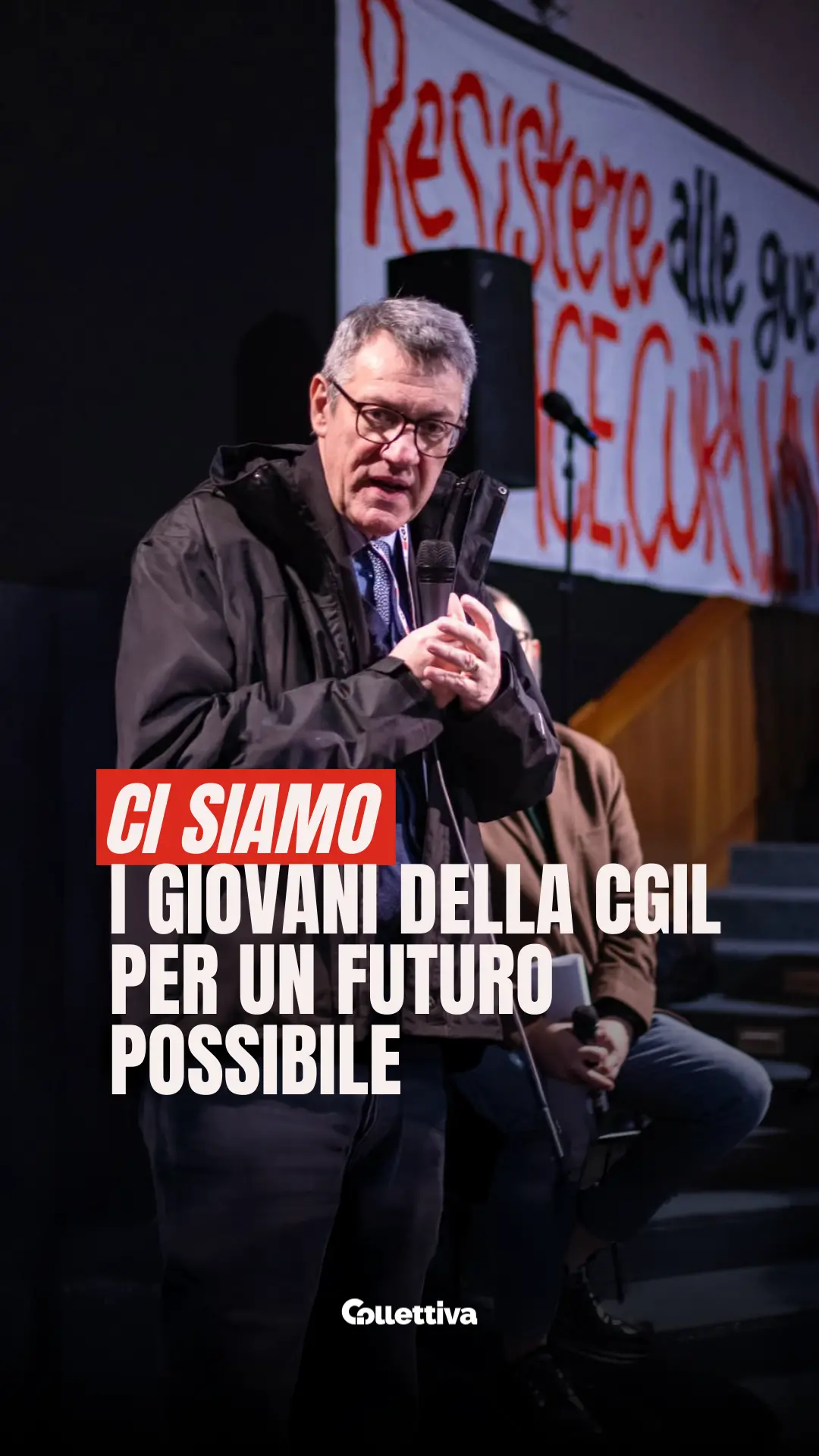 Ci siamo, i giovani della Cgil per un futuro possibile