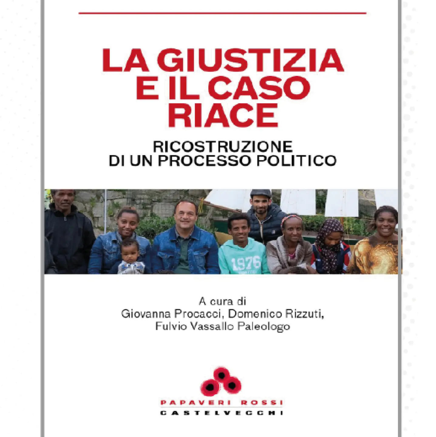 La giustizia e il caso Riace