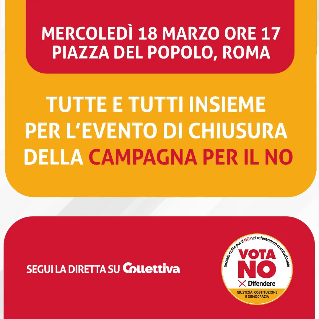 Per difendere Giustizia, Costituzione e Democrazia. L’evento di chiusura della campagna per il No