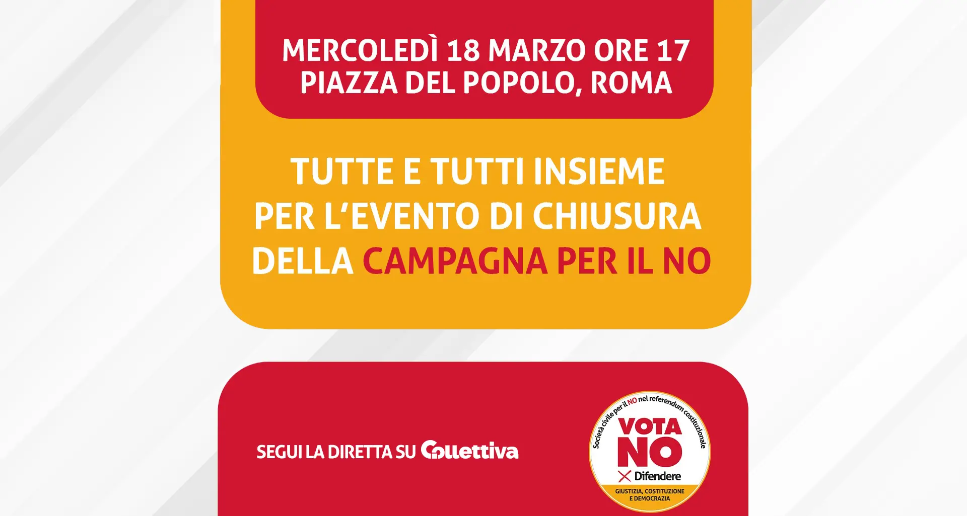 Per difendere Giustizia, Costituzione e Democrazia. L’evento di chiusura della campagna per il No