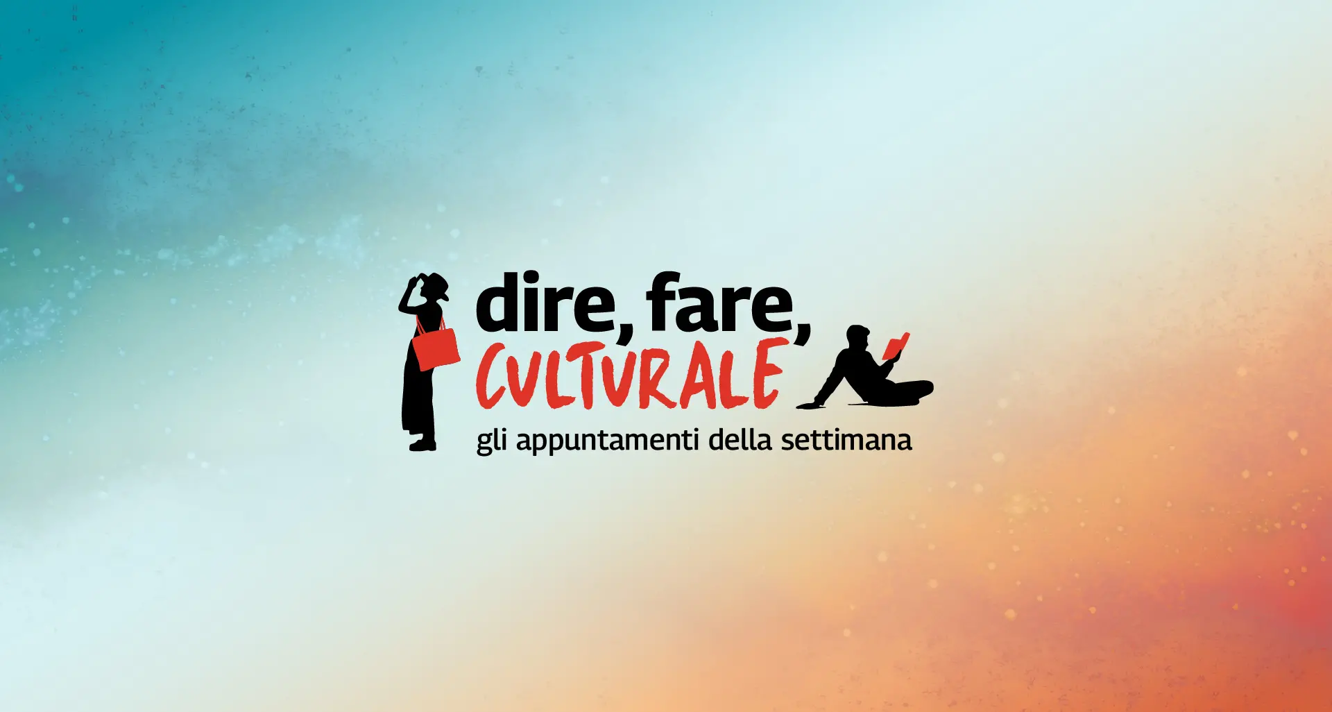 Dire, fare, culturale
