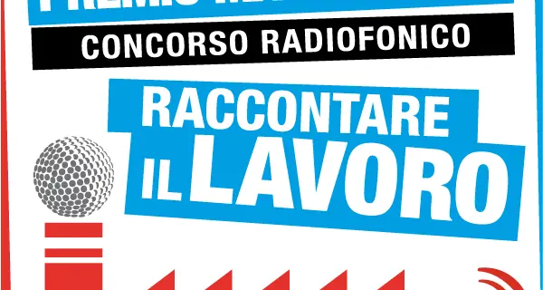 Premio Marco Rossi, ascoltare le voci del lavoro