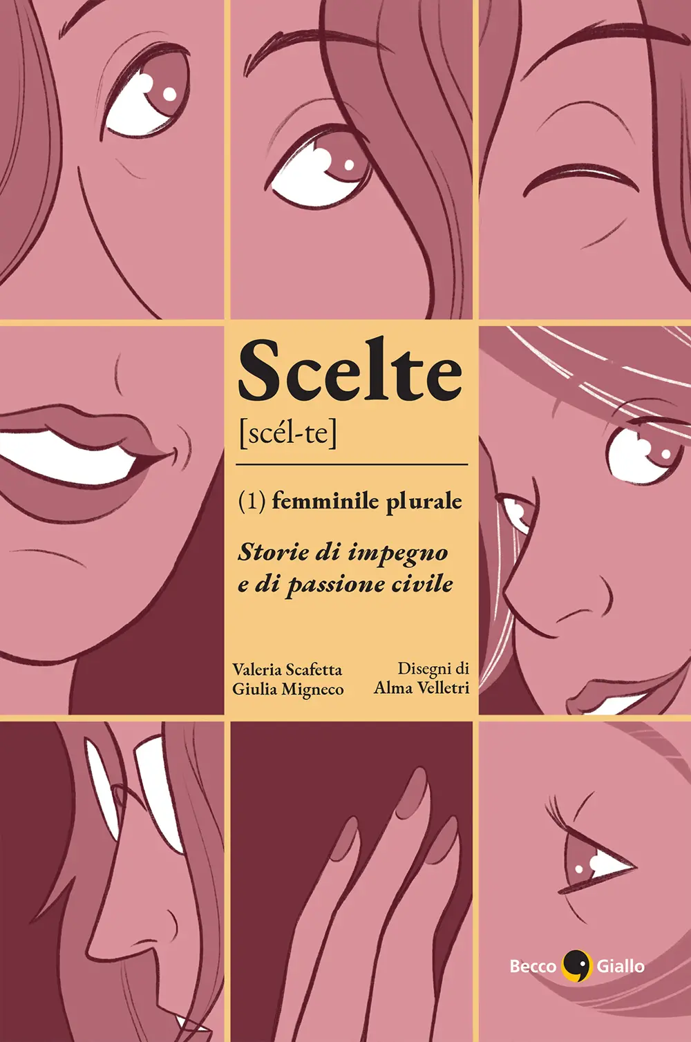Scelte, storie di impegno e di passione civile