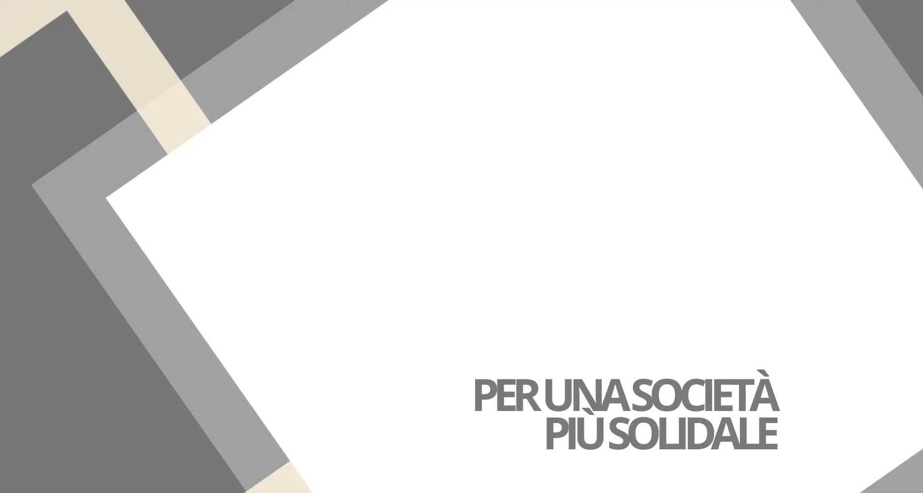 Per una società più solidale