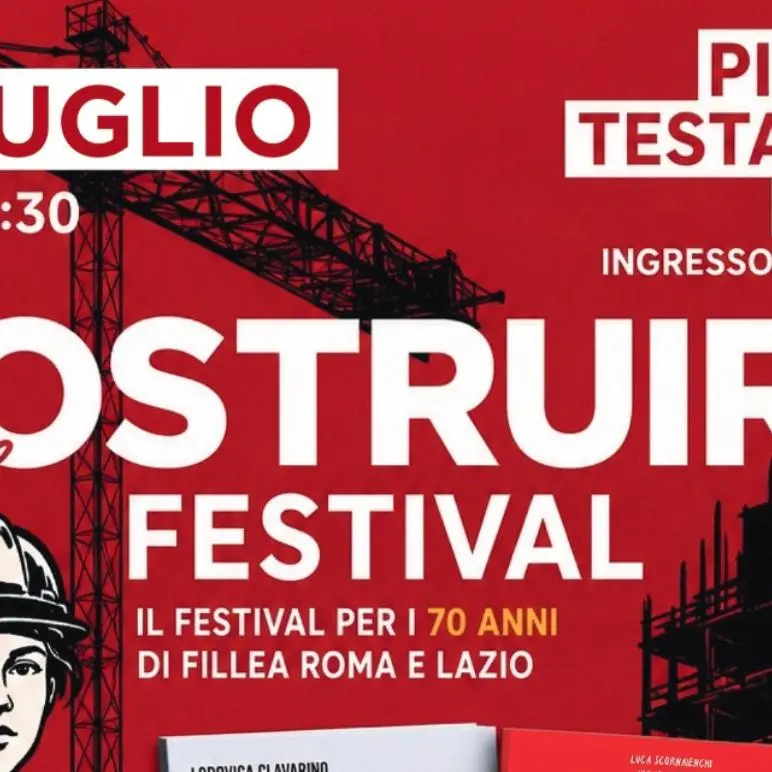 Per i settant’anni la Fillea Cgil Roma Lazio festeggia con il Costruire Festival