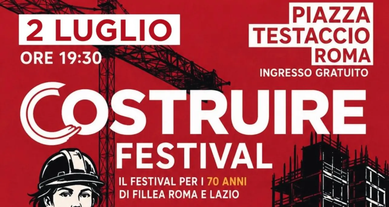 Per i settant’anni la Fillea Cgil Roma Lazio festeggia con il Costruire Festival