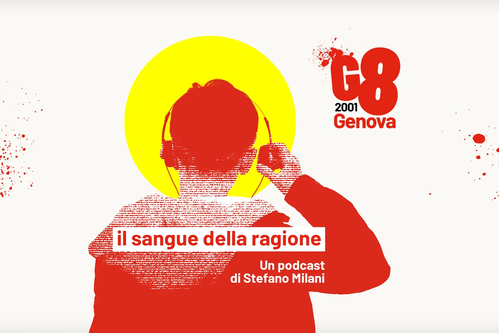 G8 di Genova – Il sangue della ragione: il nuovo podcast di Collettiva