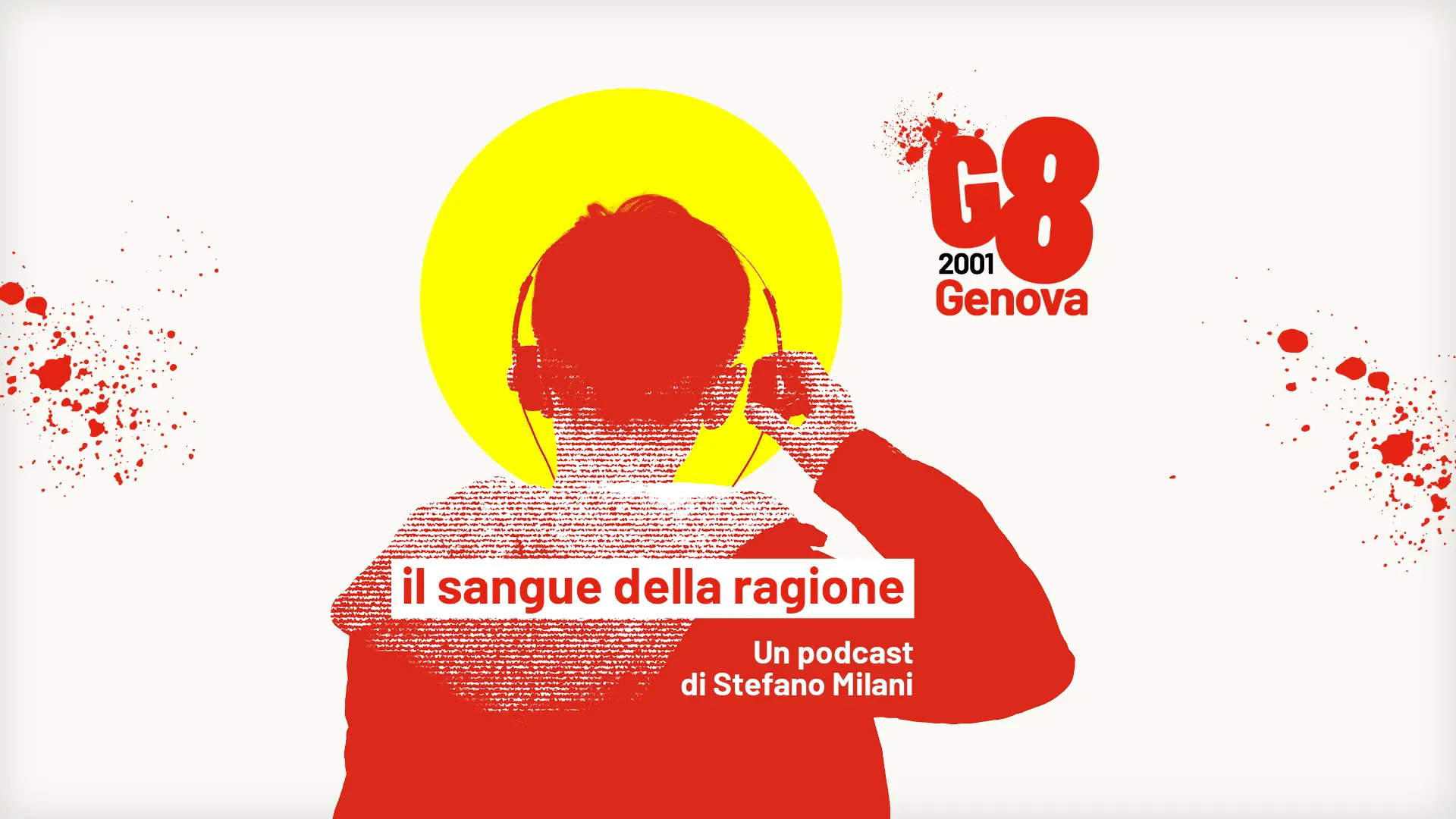 G8 di Genova – Il sangue della ragione: il nuovo podcast di Collettiva