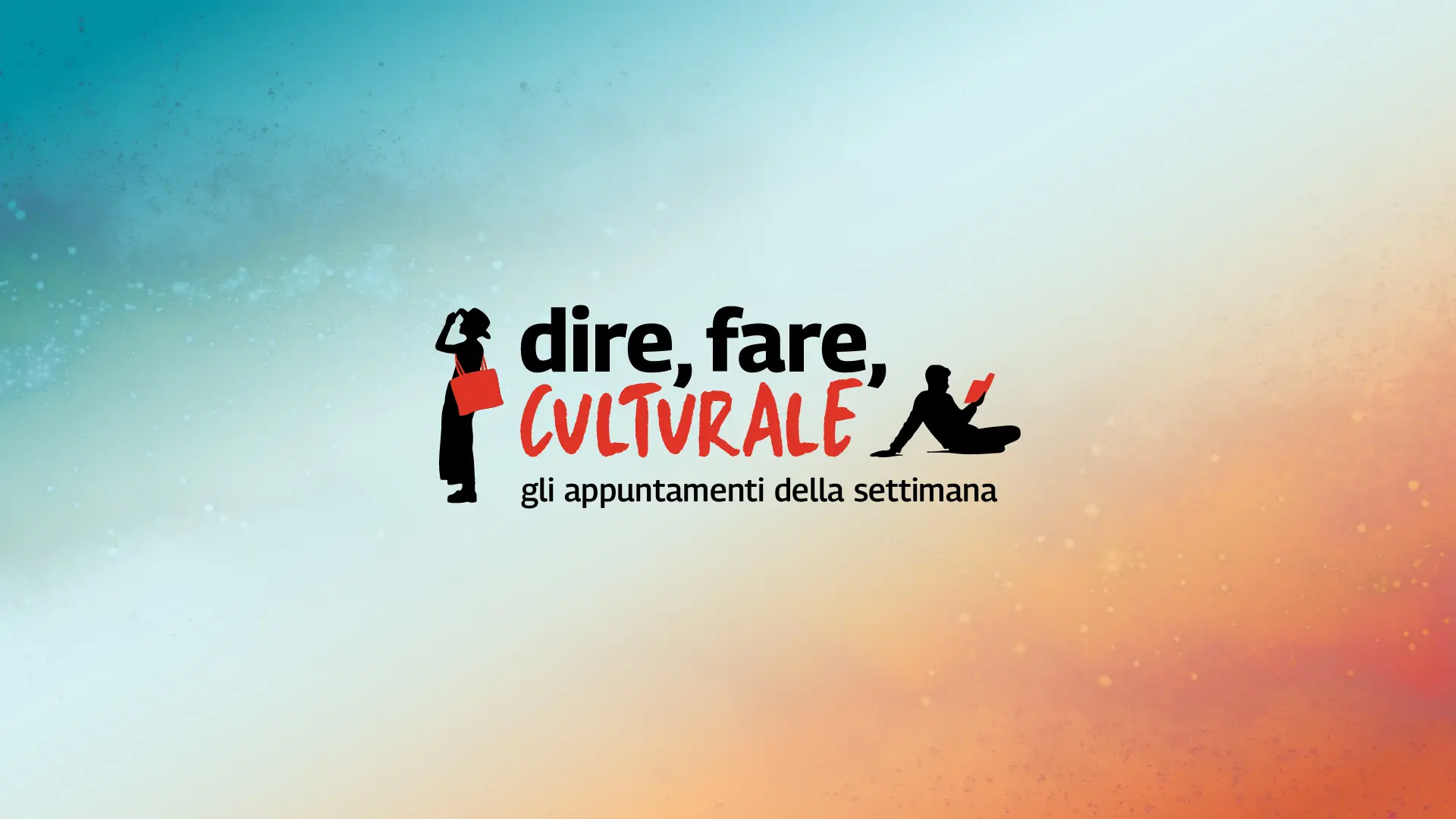 Dire, fare, culturale