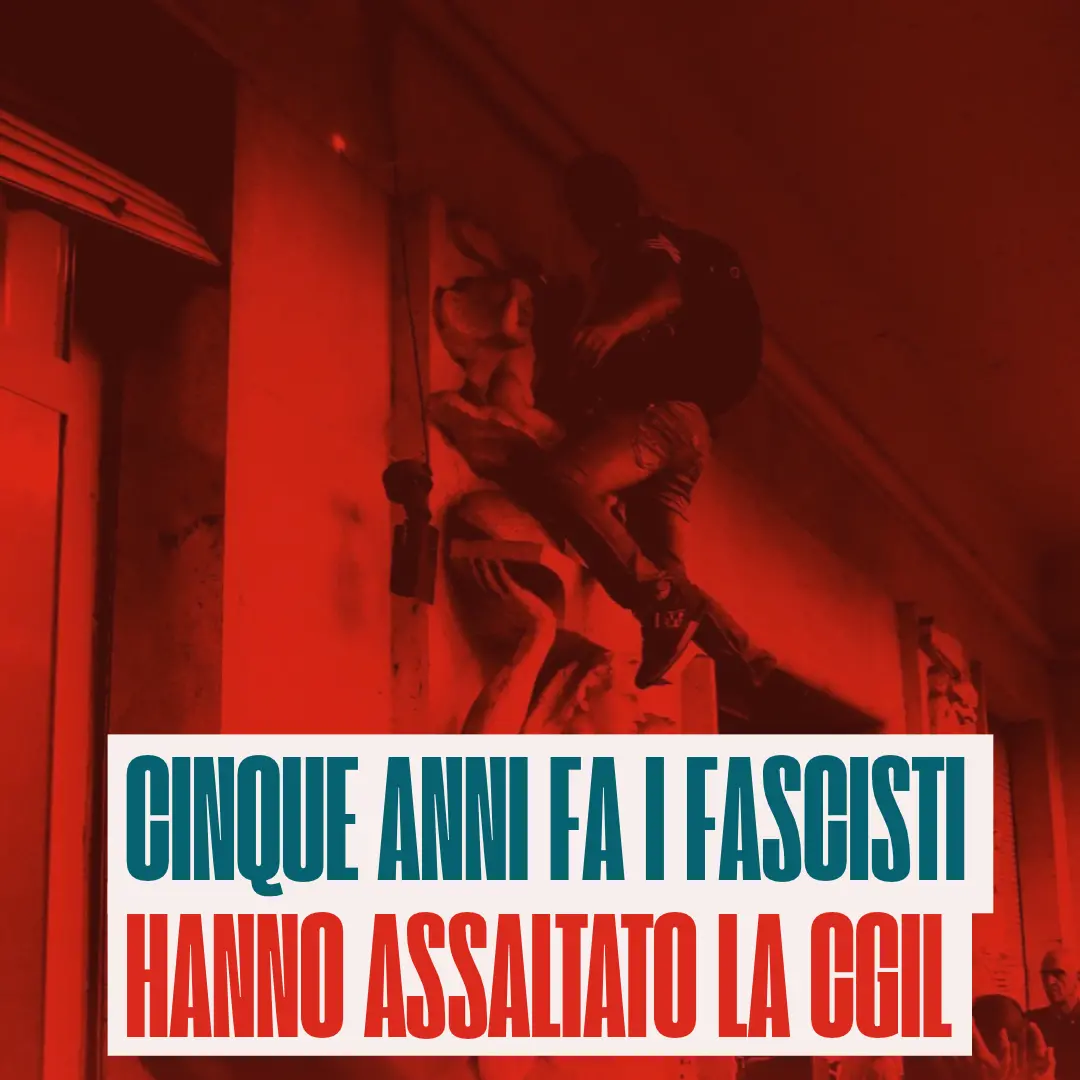 9 ottobre, i fascisti assaltano il lavoro. Ieri come oggi