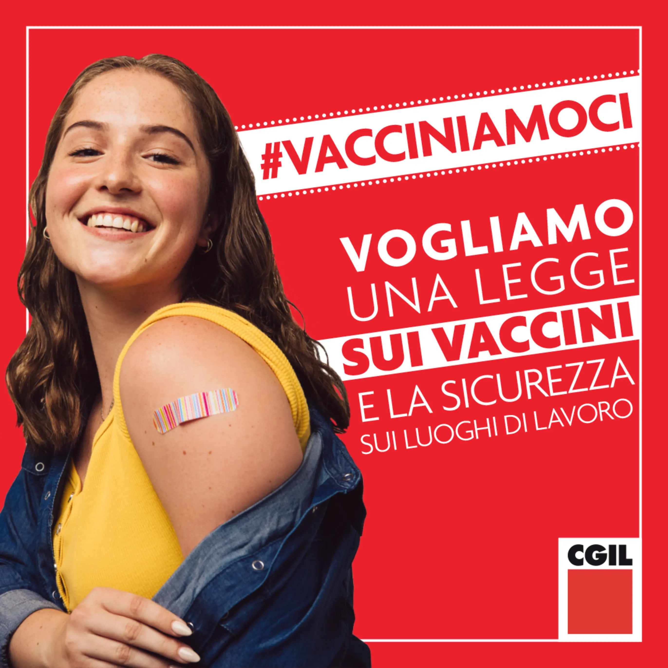 La Cgil scende in campo: «Vacciniamoci. Per noi stessi, per gli altri»