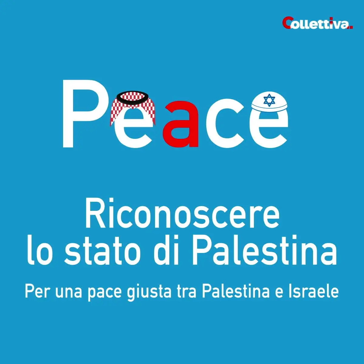 Peace, riconoscere lo Stato della Palestina