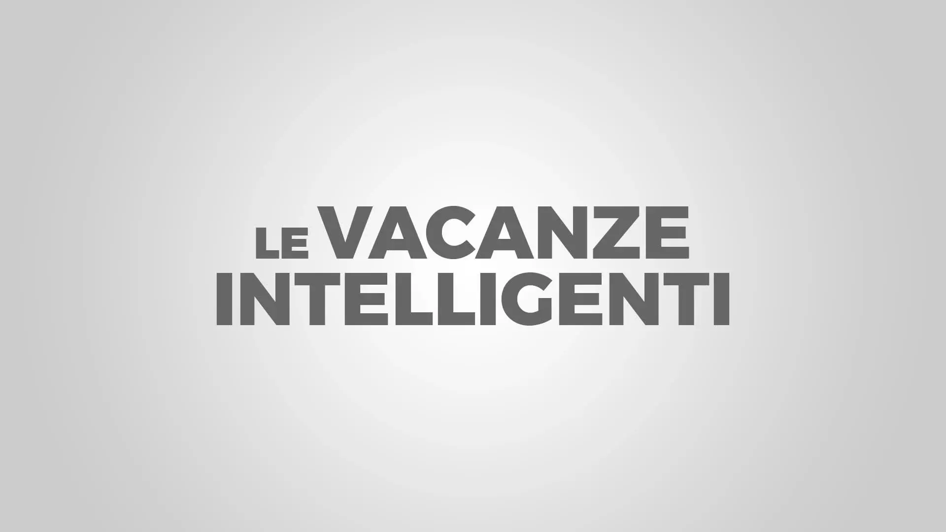 Le vacanze intelligenti 