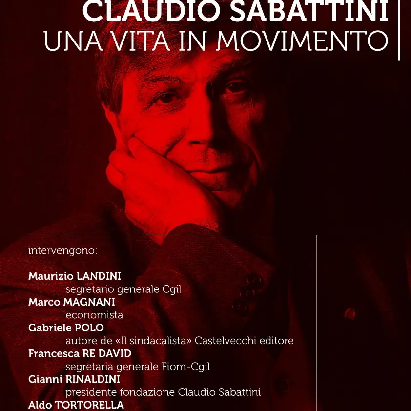 Claudio Sabattini, una vita in movimento